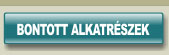 Bontott autó alkatrészek